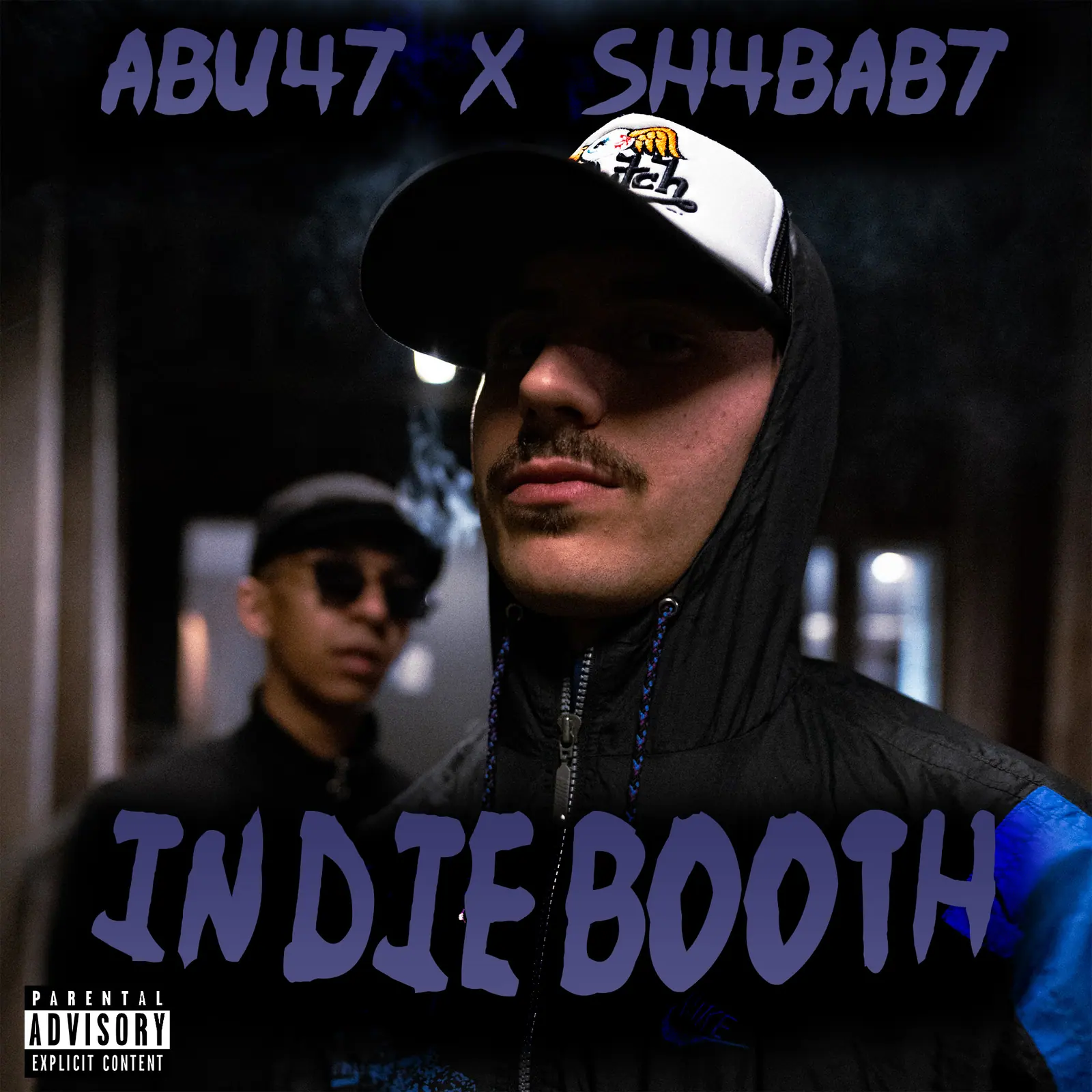 Cover for “In die Booth” by Abu47 x Sh4bab7: two men in a dark room, one in a white cap in front, the title in purple lettering.